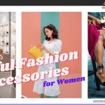 Useful Fashion Accessories for Women ENG