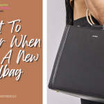 What To Consider When Getting A New Handbag