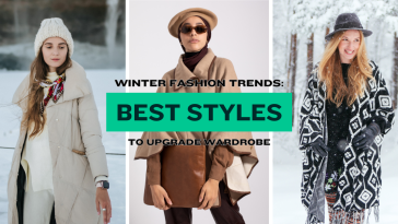 Winter Fashion Trends: Best Styles to Upgrade Wardrobe
